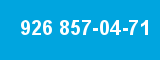 926 857-04-71